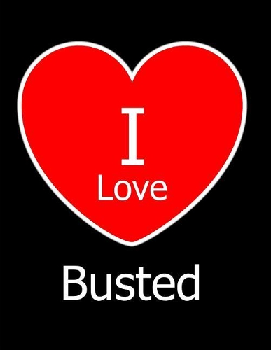 I Love Busted