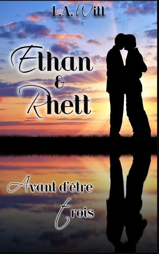 Avant d'etre trois: Ethan & Rhett(7 Wilde's (French))
