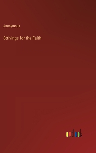 Strivings for the Faith