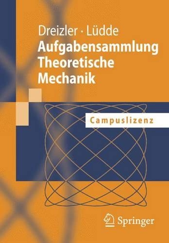 Aufgabensammlung Theoretische Mechanik: Campuslizenz