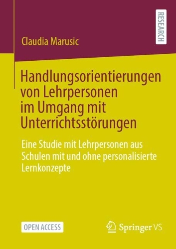 Handlungsorientierungen von Lehrpersonen im Umgang mit Unterrichtsstörungen