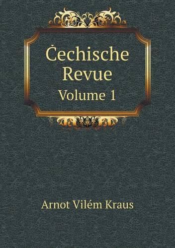 Čechische Revue Volume 1