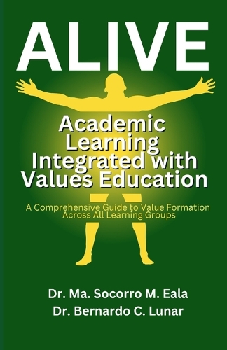 Alive: Academic Learning Integrated with Values Education
