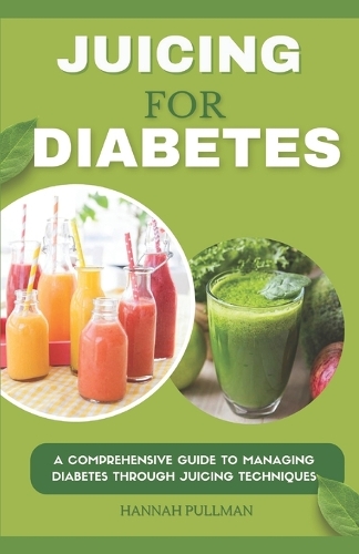 Juicing for Diabetes