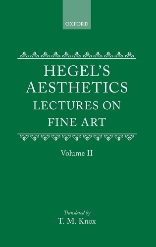 Hegel's Aesthetics: Volume 2