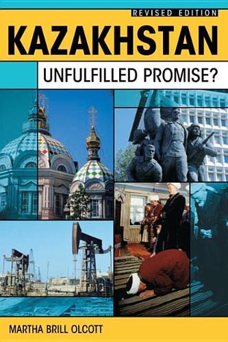 Kazakhstan: Unfulfilled Promise