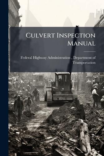 Culvert Inspection Manual