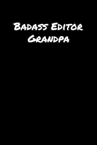 Badass Editor Grandpa