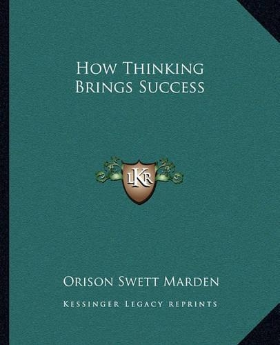 How Thinking Brings Success: (English)