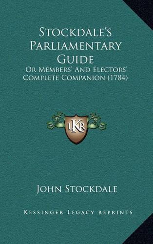 Stockdale's Parliamentary Guide
