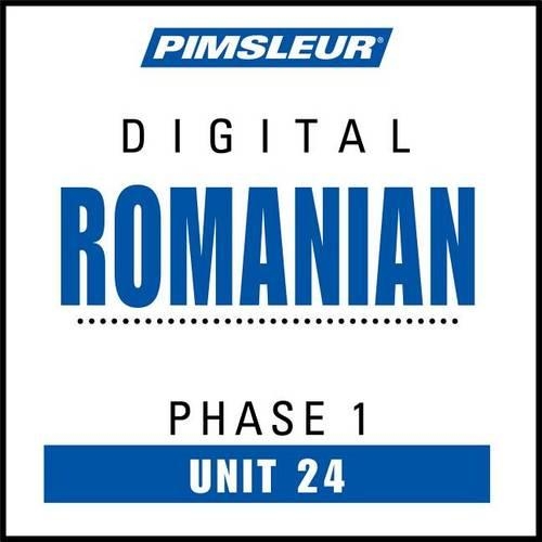 Pimsleur Romanian Level 1 Lesson 24 Mp3, 1: Learn to Speak and Understand Romanian with Pimsleur Language Programs(1 Pimsleur Digital)