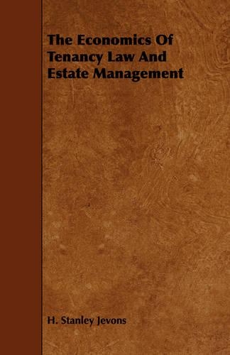 The Economics Of Tenancy Law And Estate Management