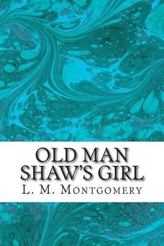 Old Man Shaw's Girl: (English)