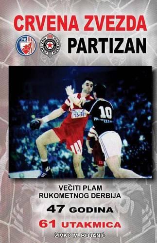 Veciti Plam Rukometnog Derbija: Crvena Zvezda - Partizan(236)