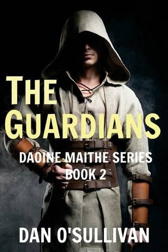 The Guardians: Daoine Maithe Book 2(Daoine Maithe)