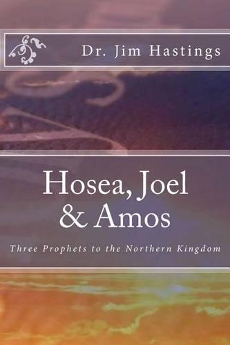 Hosea, Joel & Amos