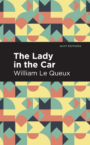 The Lady in the Car: (Mint Editions--Short Story Collections and Anthologies)