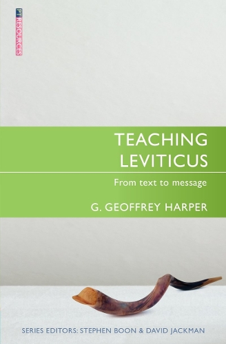 Teaching Leviticus: From Text to Message(Proclamation Trust)