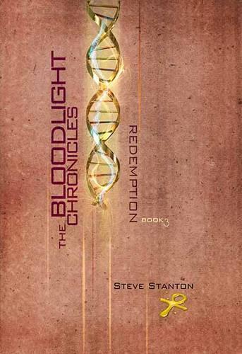Bloodlight Chronicles: Redemption: Volume 3(The Bloodlight Chronicles)