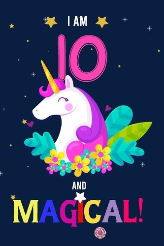 I am 10 And Magical!