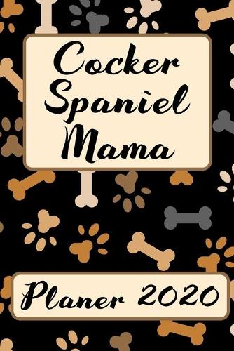 COCKER SPANIEL MAMA Planer 2020