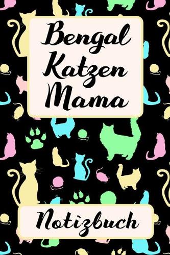 BENGAL KATZEN MAMA Notizbuch