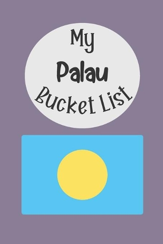 My Palau Bucket List
