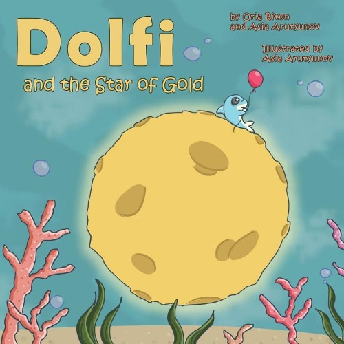 Dolfi and the Star of Gold: (1 Dolfi)