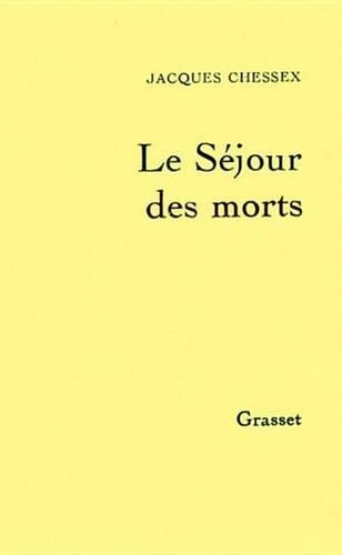 Le Sejour Des Morts