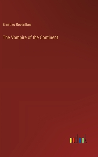 The Vampire of the Continent