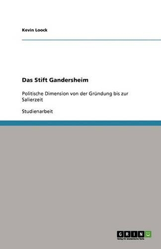 Das Stift Gandersheim: (German)
