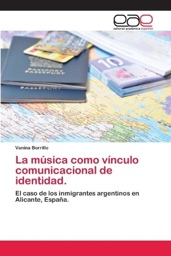 La música como vínculo comunicacional de identidad.