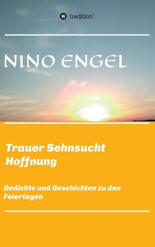 Trauer Sehnsucht Liebe
