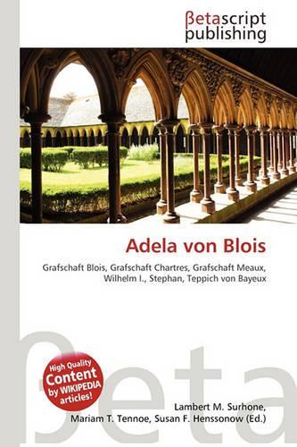 Adela Von Blois: (German)