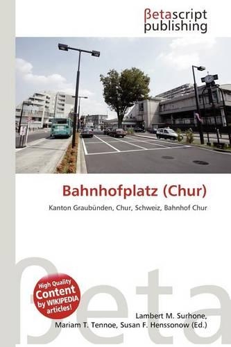 Bahnhofplatz (Chur): (German)