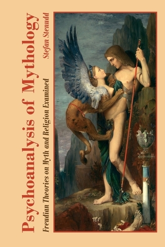 Psychoanalysis of Mythology: Freudian Theories on Myth and Religion Examined