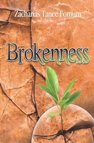 Brokenness