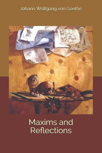 Maxims and Reflections
