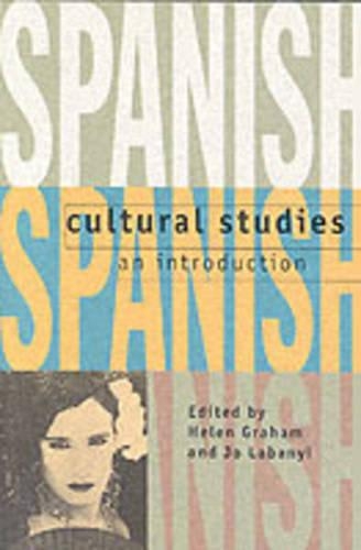 Spanish Cultural Studies: An Introduction