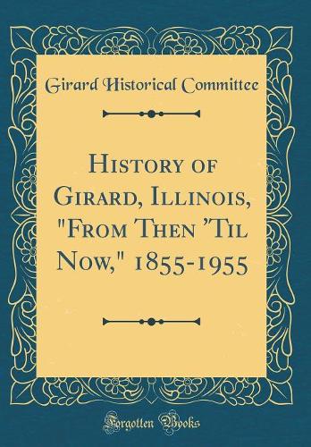 History of Girard, Illinois, 