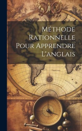 Méthode Rationnelle Pour Apprendre L'anglais