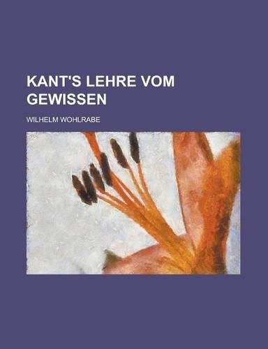 Kant's Lehre Vom Gewissen