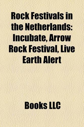 Rock Festivals in the Netherlands