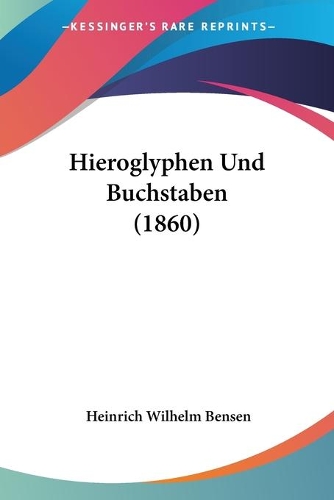 Hieroglyphen Und Buchstaben (1860)