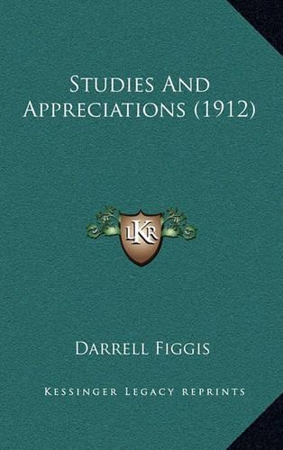 Studies and Appreciations (1912)