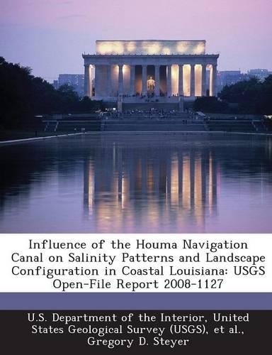 Influence of the Houma Navigation Canal on Salinity Patterns and Landscape Configuration in Coastal Louisiana