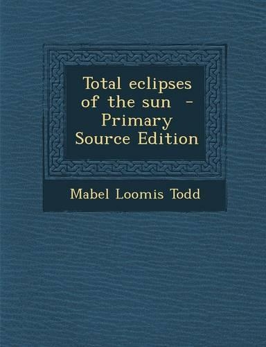 Total Eclipses of the Sun