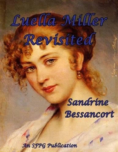 Luella Miller Revisited