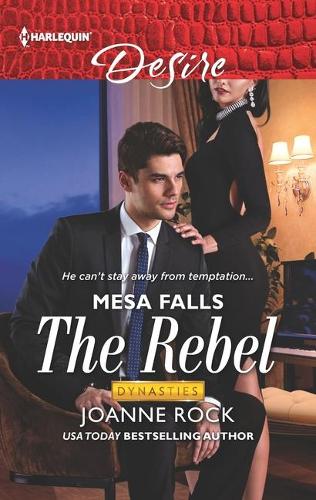The Rebel: (1 Dynasties: Mesa Falls)