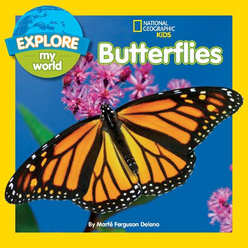 Explore My World: Butterflies